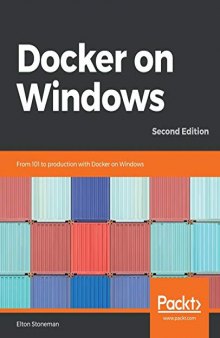 Docker on Windows: From 101 to production with Docker on Windows