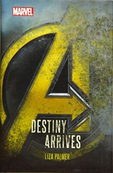 Avengers: Destiny Arrives