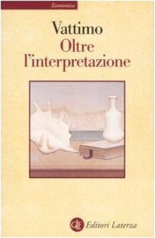 Oltre l’interpretazione. Il significato dell’ermeneutica per la filosofia