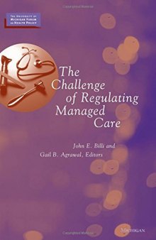 The Challenge of Regulating Managed Care
