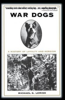 War Dogs: A History of Loyalty and Heroism