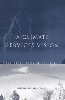 A Climate Services Vision: First Steps Toward the Future