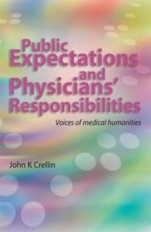 Public Expectations and Physicians’ Responsibilities: Voices of Medical Humanities