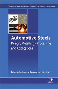Automotive Steels: Design, Metallurgy, Processing and Applications