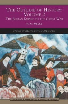 The Outline of History, Volume 2: The Roman Empire to the Great War