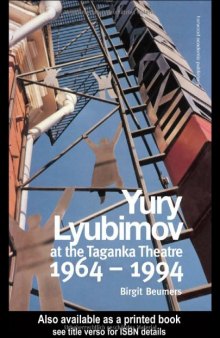 Yuri Lyubimov at the Taganka Theatre, 1964-1994