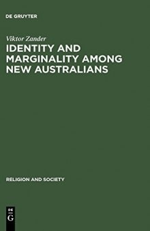 Identity and Marginality Among New Australians: Religion and Ethnicity in Victoria’s Slavic Baptist Community
