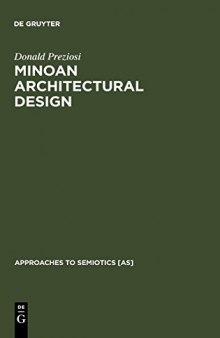 Minoan Architectural Design: Formation and Signification
