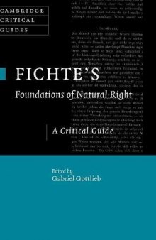 Fichte’s Foundations of Natural Right: A Critical Guide