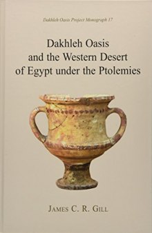 Dakhleh Oasis and the Western Desert of Egypt under the Ptolemies
