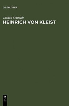 Heinrich von Kleist: Studien zu seiner poetischen Verfahrensweise