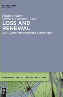 Loss and Renewal: Australian Languages Since Colonisation
