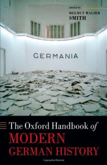 The Oxford Handbook of Modern German History