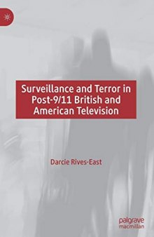 Surveillance And Terror In Post-9/11 British And American Television