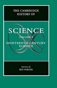 The Cambridge History of Science, Volume 4. The Eighteenth Century