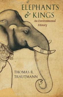 Elephants and Kings: An Environmental History