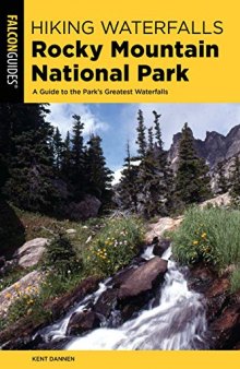 Hiking Waterfalls Rocky Mountain National Park: A Guide to the Park’s Greatest Waterfalls