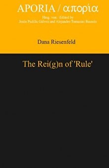 The Rei(g)N of ’Rule’