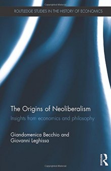 The Origins of Neoliberalism: Insights from economics and philosophy