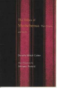 The Tribes of Muriwhenua: Their Stories and Origins