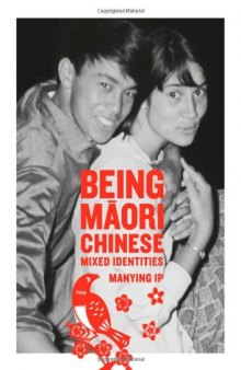 Being Māori Chinese: Mixed Identities