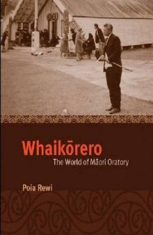 Whaikōrero: The World of Māori Oratory