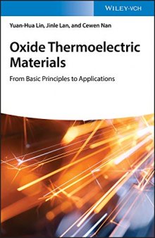 Oxide Thermoelectric Materials: From Basic Principles to Applications