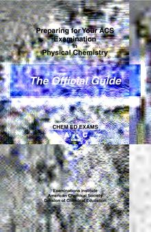 Preparing for Your ACS Examination in  Physical Chemistry Official Study Guide
