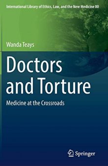 Doctors And Torture: Medicine At The Crossroads