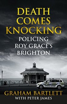 Death Comes Knocking: Policing Roy Grace’s Brighton