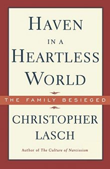 Haven in a Heartless World: The Family Besieged