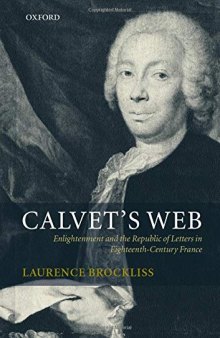 Calvet’s Web: Enlightenment and the Republic of Letters in Eighteenth-Century France