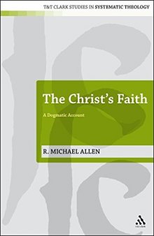 Christ’s Faith: A Dogmatic Account