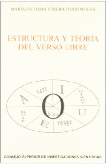 Estructura y teoría del Verso Libre