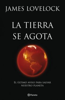 La Tierra se agota