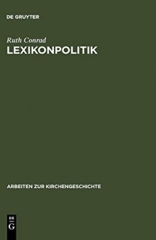 Lexikonpolitik: Die erste Auflage der RGG im Horizont protestantischer Lexikographie