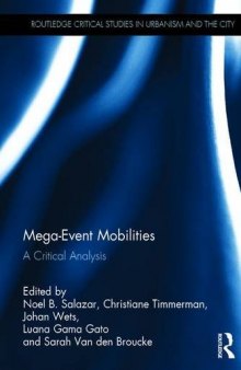 Mega-Event Mobilities: A Critical Analysis