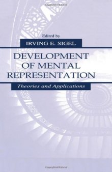 Development of Mental Representation: Theories and Applications