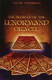The Secrets of the Lenormand Oracle