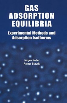 Gas Adsorption Equilibria: Experimental Methods and Adsorptive Isotherms