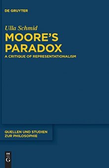 Moore’s Paradox: A Critique of Representationalism