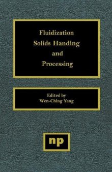 Fluidization, Solids Handling, and Processing: Industrial Applications