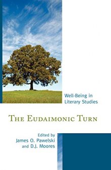 The Eudaimonic Turn: Well-Being in Literary Studies