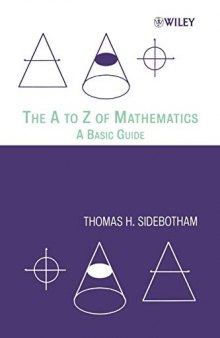 The A to Z of Mathematics. A Basic Guide