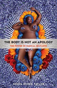 The Body Is Not an Apology: The Power of Radical Self-Love (True PDF)