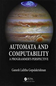 Automata and Computability: A Programmer’s Perspective