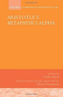 Aristotle’s Metaphysics Alpha. Symposium Aristotelicum
