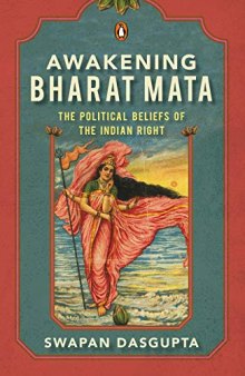 Awakening Bharat Mata: The Political Beliefs of the Indian Right