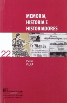 Memoria, Historia e historiadores