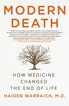 Modern Death: How Medicine Changed the End of Life